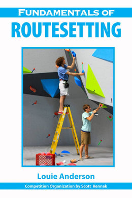 Fundamentals of Routesetting climbing gym manual, front cover.